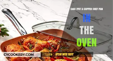 Copper Chef Pans: Safe for Oven Use?