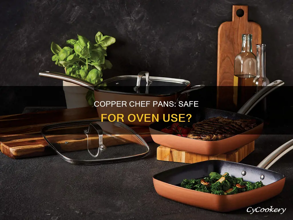 can I put a copper chef pan in the oven