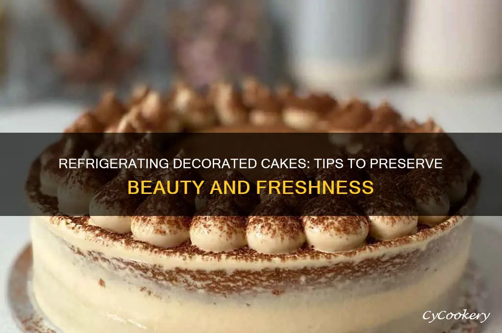 can i put a decorated cake in refrigerator