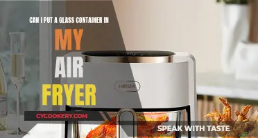 Glass Containers in Air Fryers: Safe or Not?