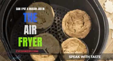 Air Frying with Mason Jars: Safe or Not?