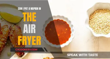 Air Fryer Safety: Napkins, Do's and Don'ts