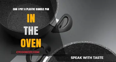 Plastic Handle Pans: Safe for the Oven?