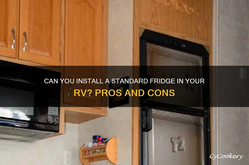can i put a regular refrigerator in an rv