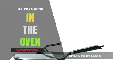 Sauce Pan in the Oven: Is it Safe?