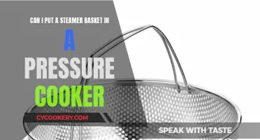 Using a Steamer Basket in a Pressure Cooker: Is It Possible?