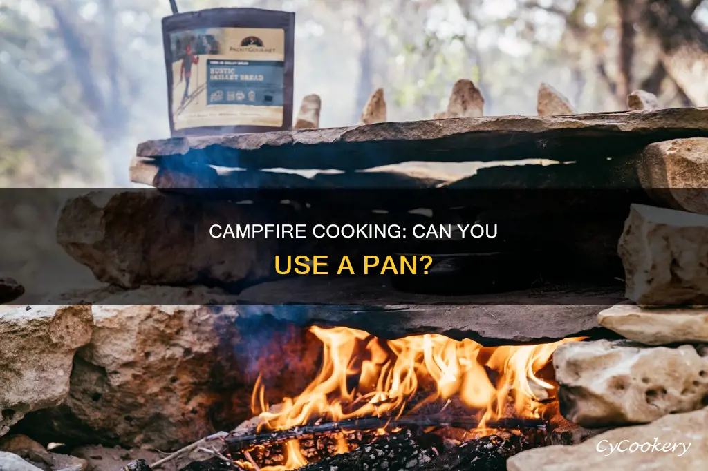 can I put al pan over campfire