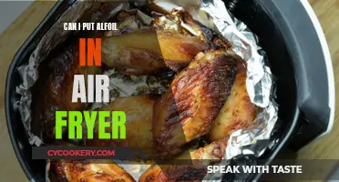 Air Fryer Safety: Can You Use Alfoil?