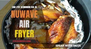 Using Aluminum Foil in a Nuwave Air Fryer