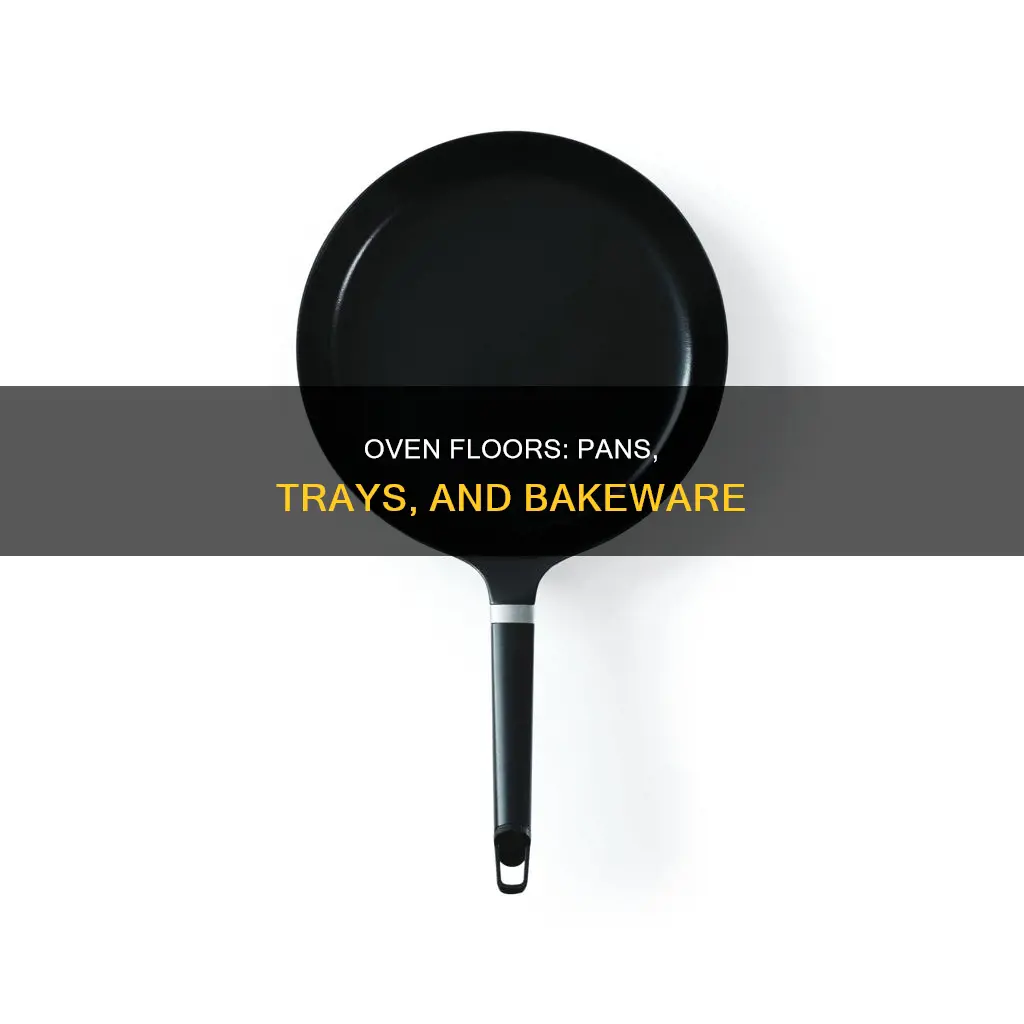 can I put any pan on floor of oven