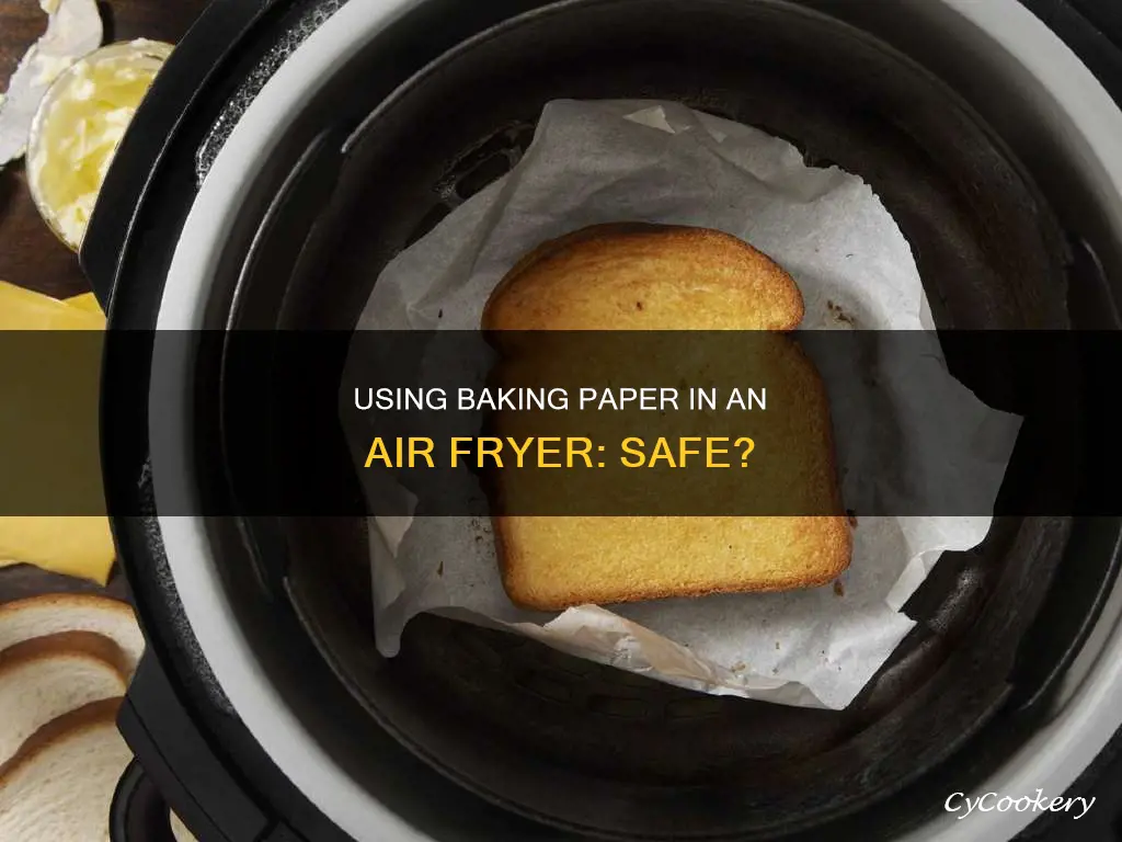 can i put baking paper in air fryer