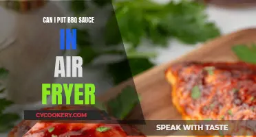 Air Fryer BBQ Sauce: Safe?