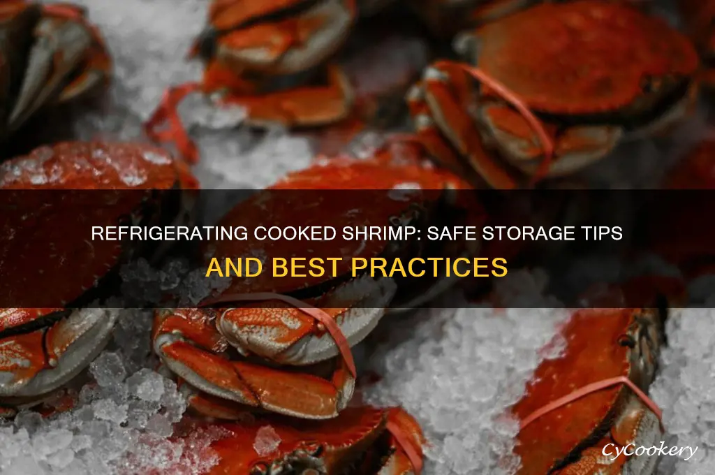can i put cooked shrimp in the refrigerator
