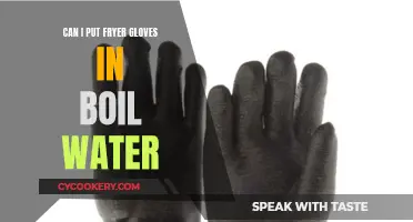 Fryer Gloves: Safe for Boiling Water?