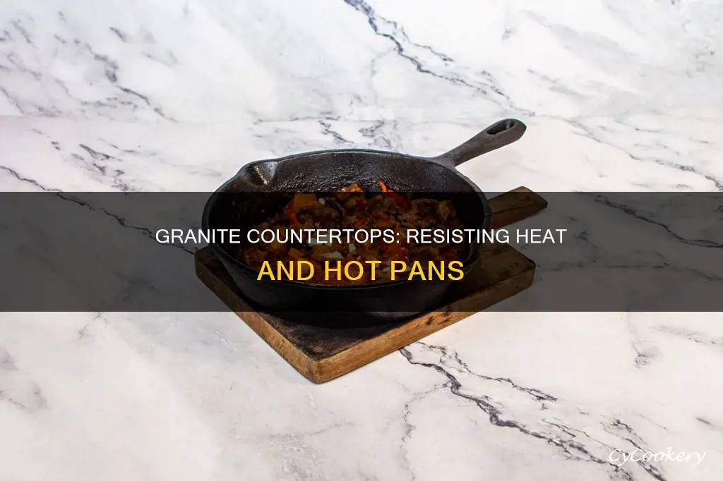 can I put hot pan on granite
