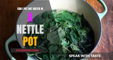 Hot Water and Nettles: Friend or Foe?