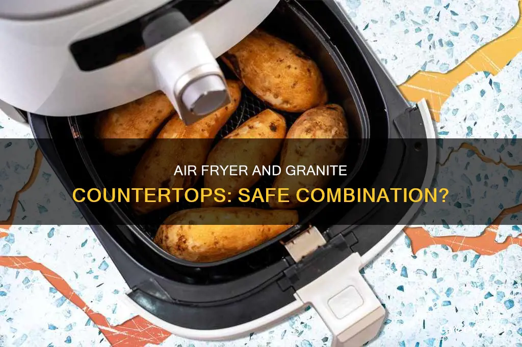 can i put my air fryer on a granite countertop