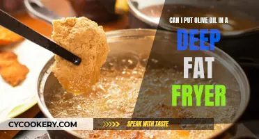 Using Olive Oil in a Deep Fat Fryer: Safe?