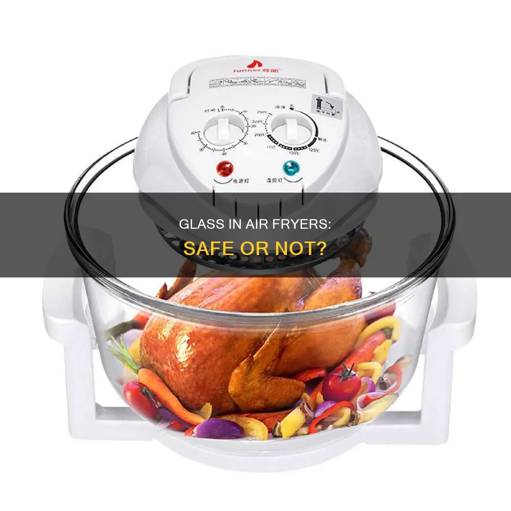 can i put oven safe glass in air fryer