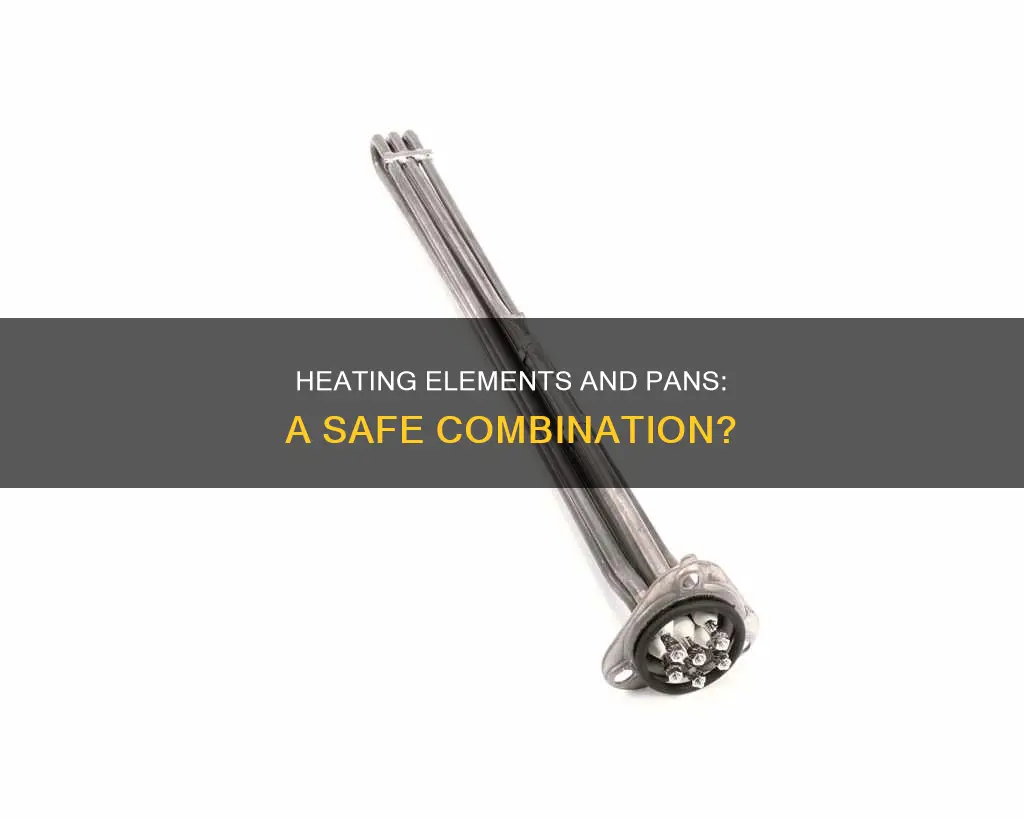 can I put pan on heating element
