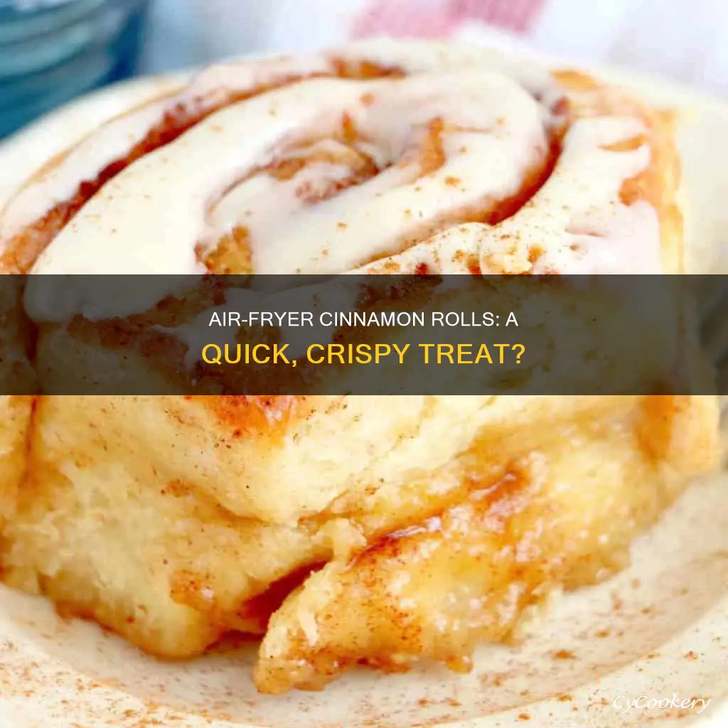 can i put pillsbury cinnamon rolls in the air fryer