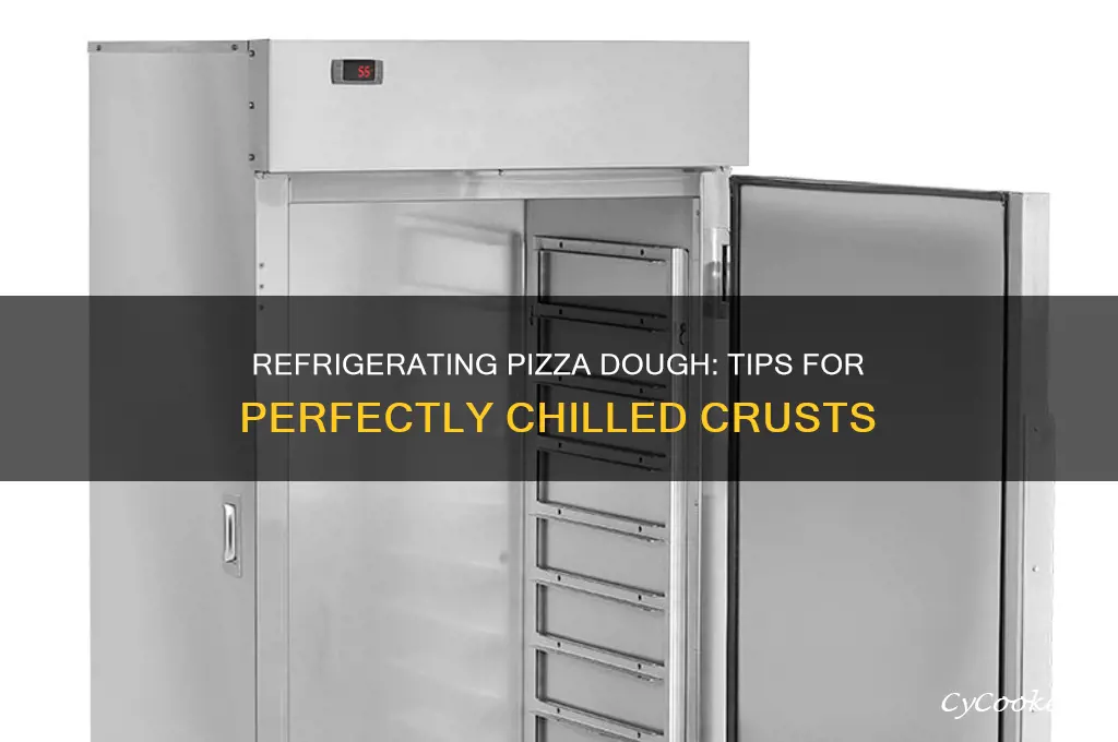 can i put pizza dough in the refrigerator