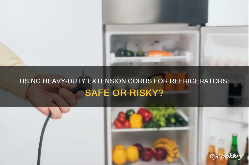 can i put refrigerator on heavy duty extension cord