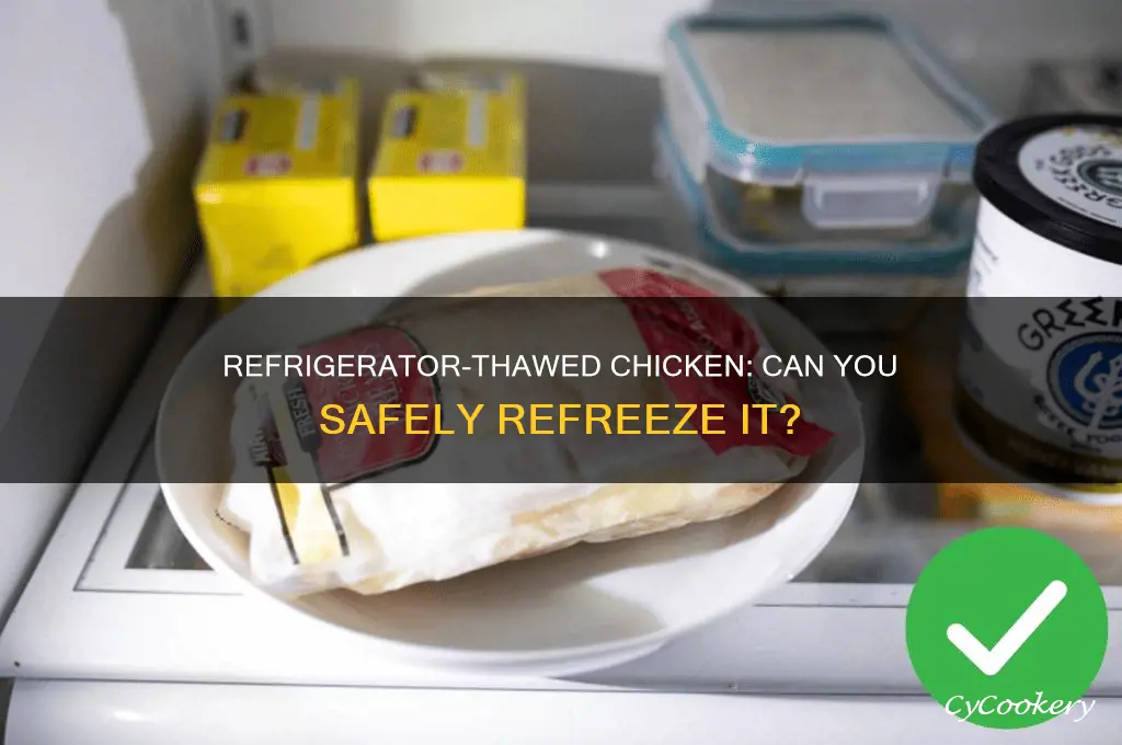 can i put refrigerator thawed chicken back in the freezer