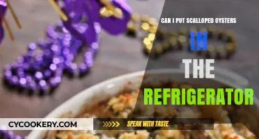 Refrigerating Scalloped Oysters: Best Practices for Storage and Freshness