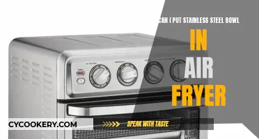 Using Stainless Steel Bowls in Air Fryers: Safe or Not?