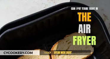 Air-Fryer Texas Toast: Is It Possible?