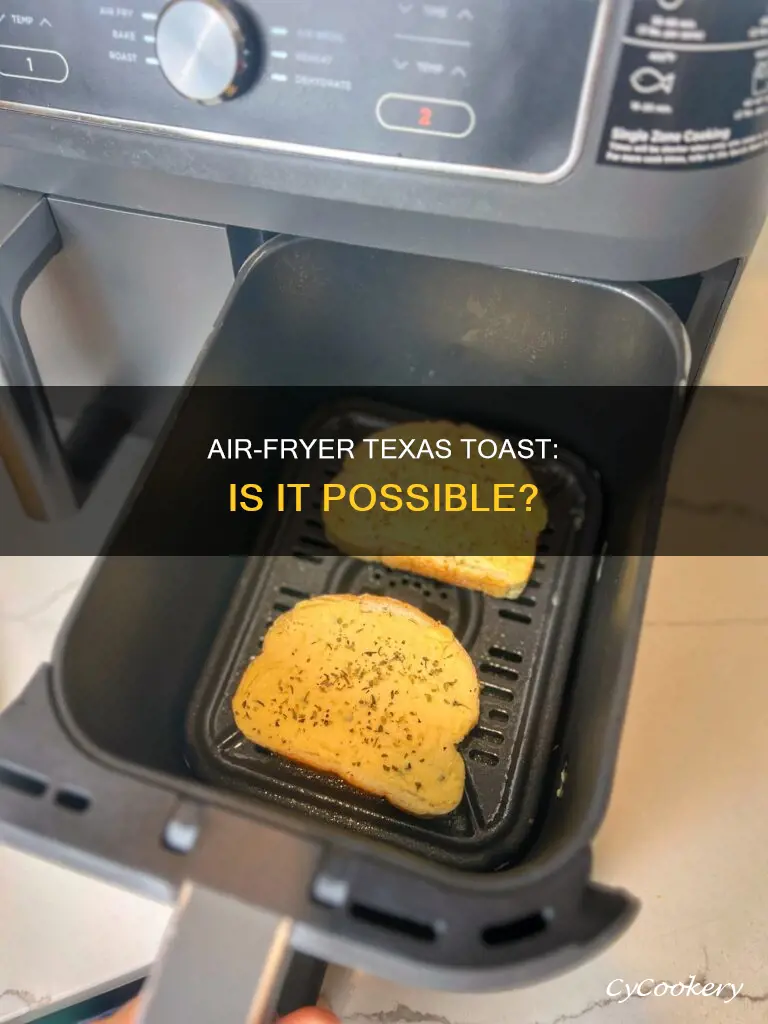 can i put texas toast in the air fryer