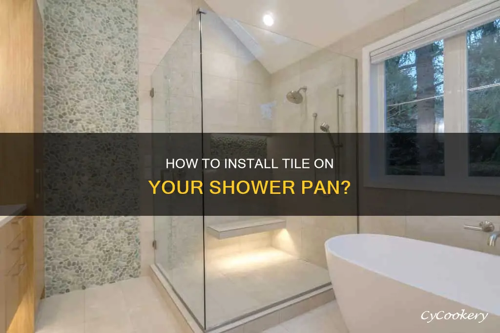 can I put tile on my shower pan