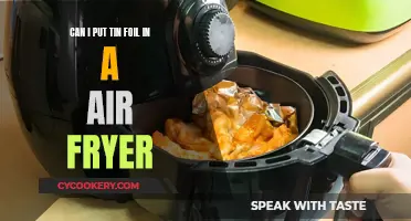 Using Tin Foil in an Air Fryer: Safe or Not?