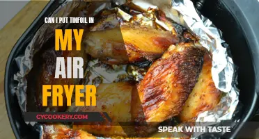 Air Fryer and Tin Foil: Safe to Use Together?