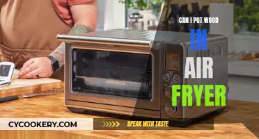 Wood in Air Fryer: Safe or Not?