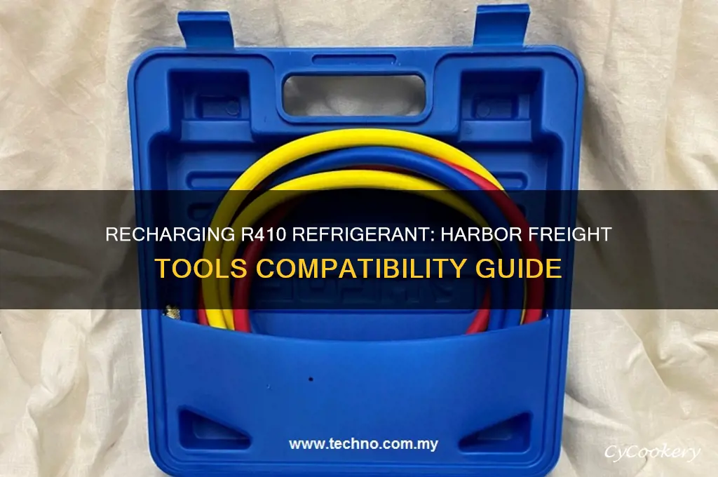 can i recharge r410 refrigerant with harbor freight
