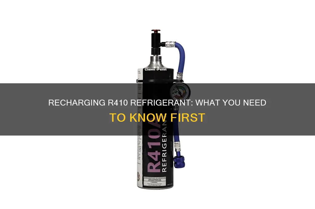 can i recharge r410 refrigerant