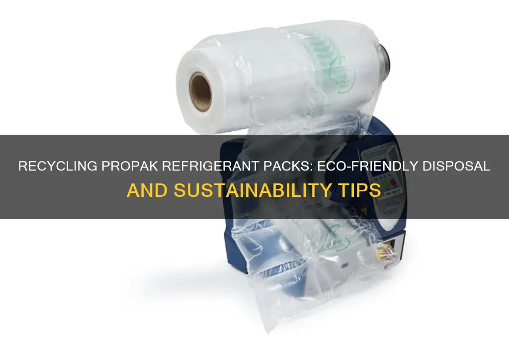 can i recycle propak refrigerant packs