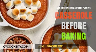 Refrigerating Sweet Potato Casserole: Pre-Baking Tips and Best Practices