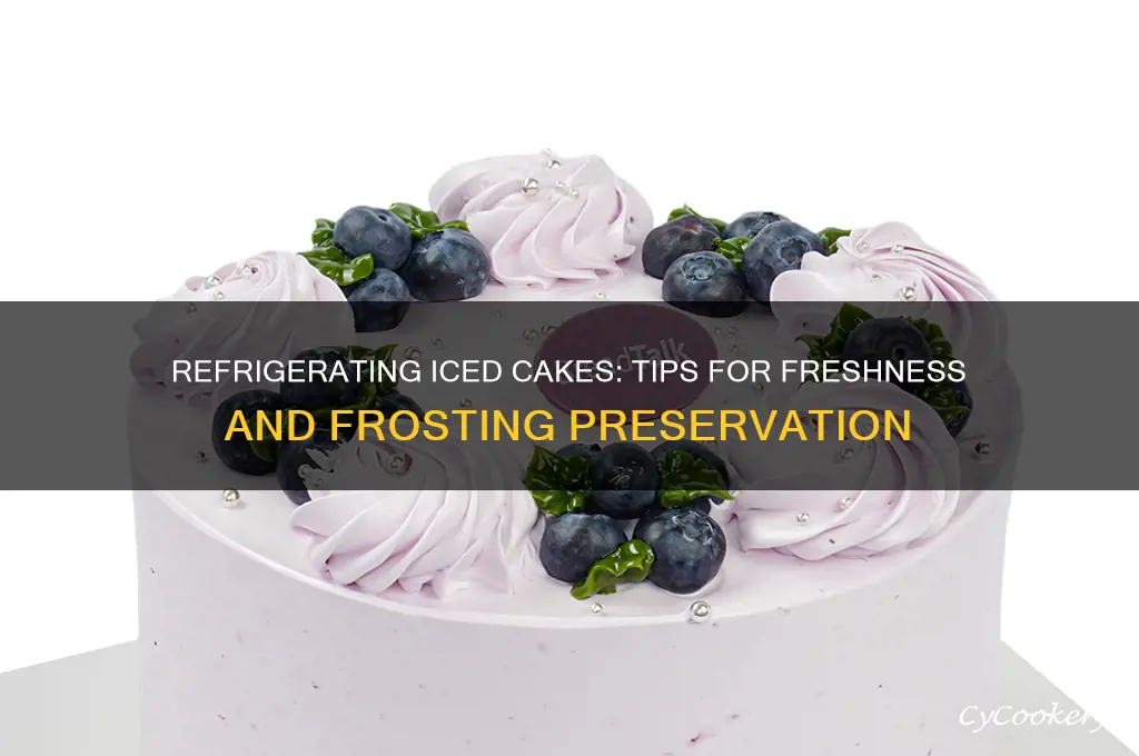can i refrigerate an iced cake
