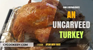 Refrigerating an Uncarved Turkey: Tips for Safe Storage and Freshness