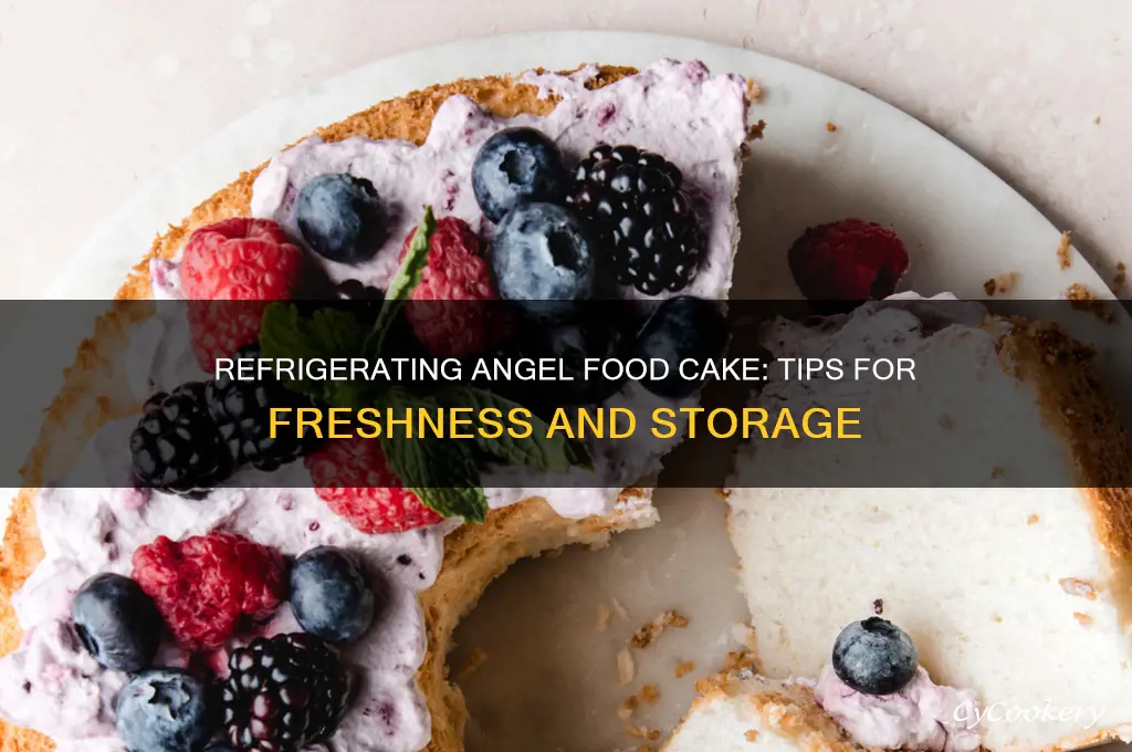 can i refrigerate angel food cake