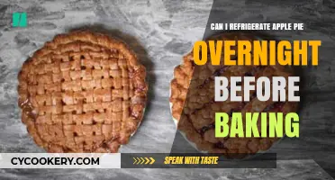 Refrigerating Apple Pie Overnight: Pre-Baking Tips and Tricks