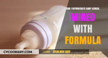 Refrigerating Baby Cereal and Formula: Safe Storage Tips for Parents