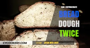 Refrigerating Bread Dough Twice: Risks, Benefits, and Best Practices