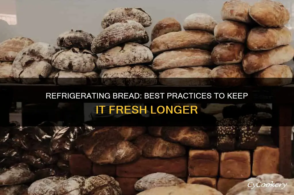 can i refrigerate bread