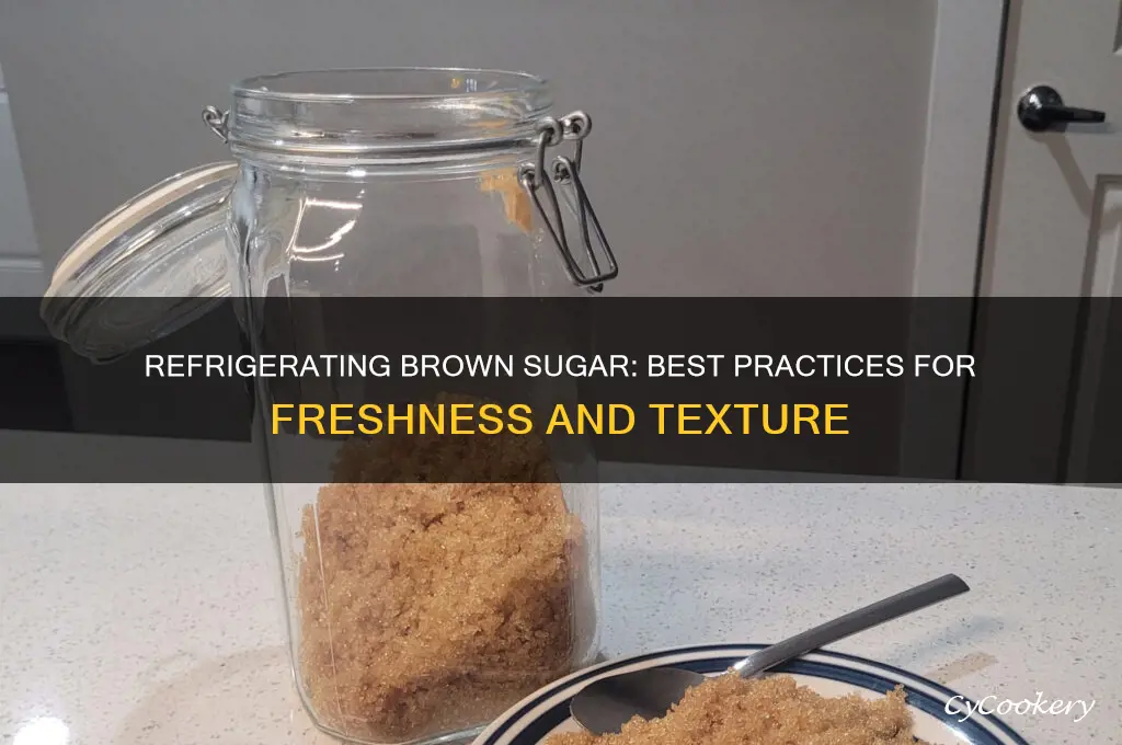 can i refrigerate brown sugar