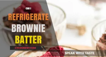 Refrigerating Brownie Batter: Tips, Tricks, and Best Practices for Storage