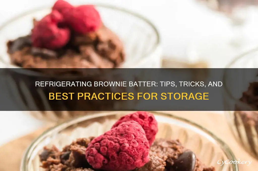 can i refrigerate brownie batter